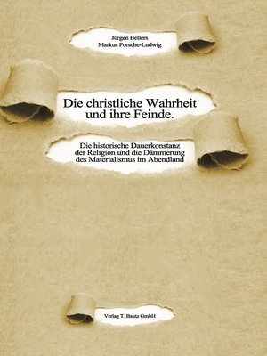 cover image of Die christliche Wahrheit und ihre Feinde